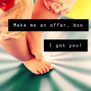 No such thing as a bad offer 🧸💰 👶🏼😘